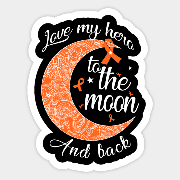 love my leukemia hero to the moon Sticker by TeesCircle